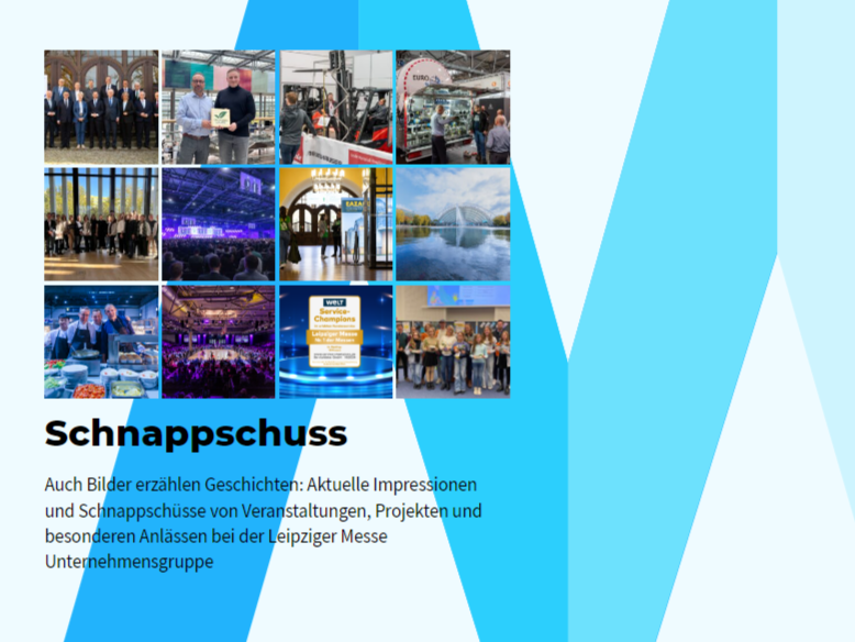 Schnappschüsse aus dem Messe Magazin in Form von kleinen Bildkacheln, die Veranstaltungen der Leipziger Messe zeigen